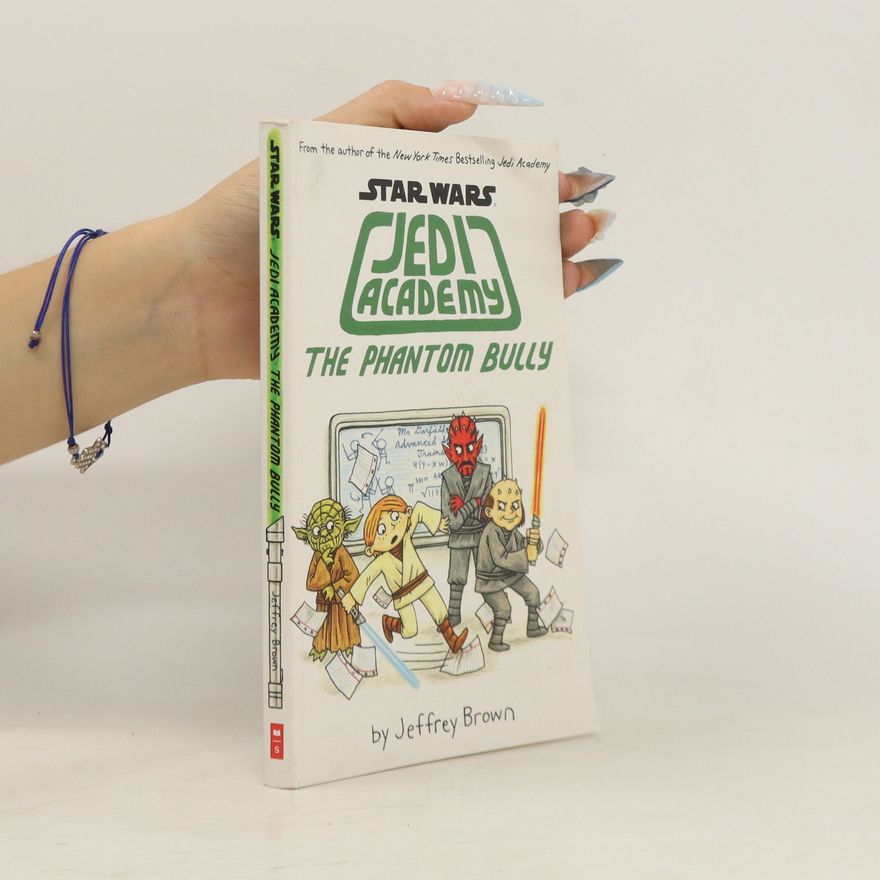 Jeffrey Brown Jedi Academy - The Phantom Bully