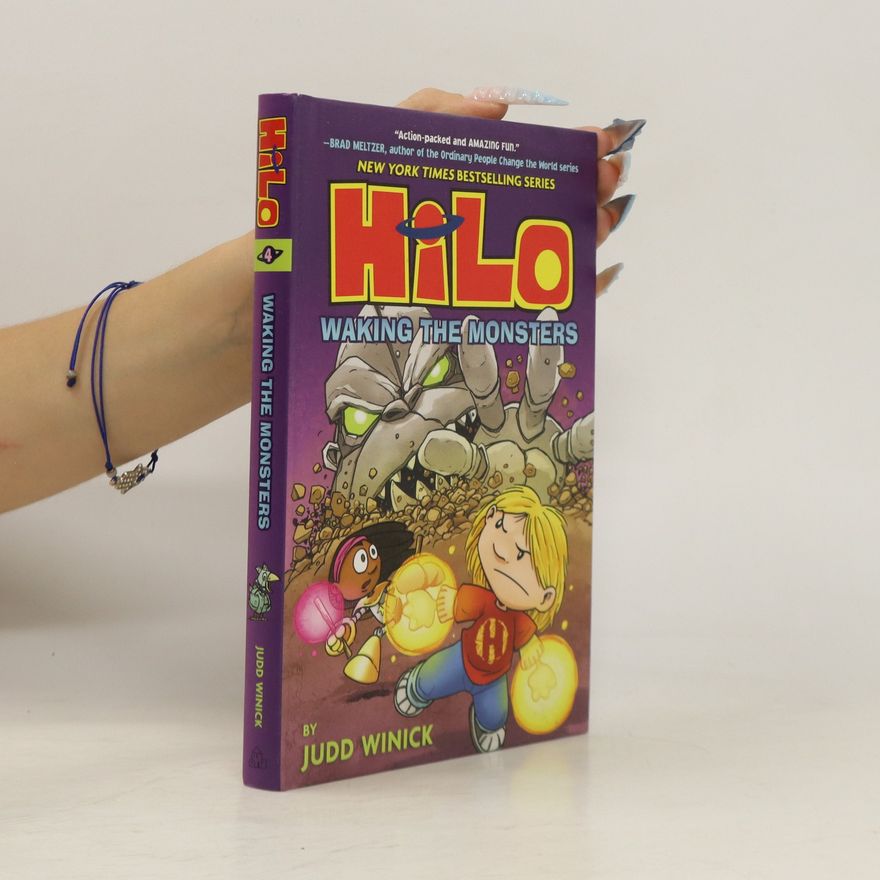Judd Winick Hilo Book 4: Waking the Monsters