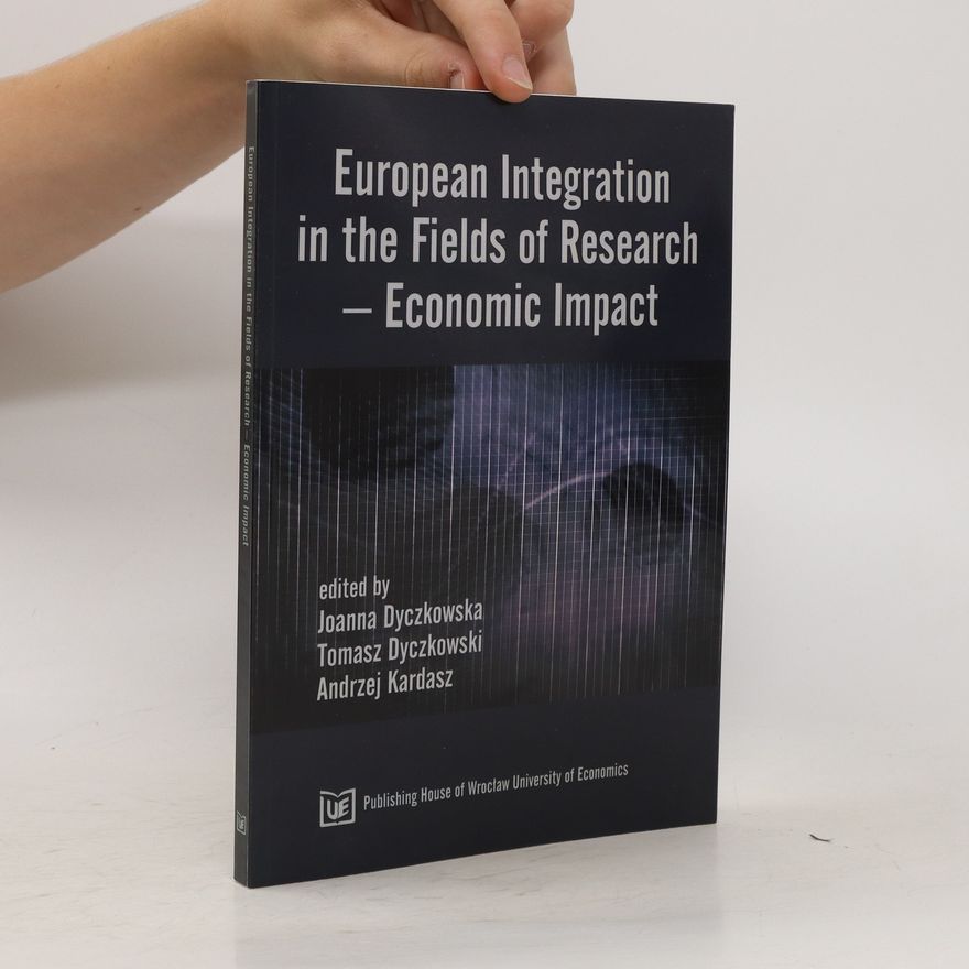 Various authors European Integration in the Fields of Research