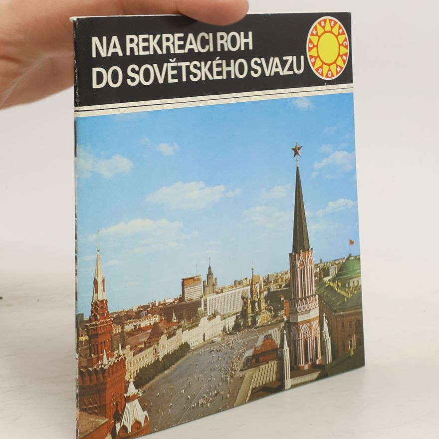 Hana Kunešová Na rekreaci ROH do Sovětského Svazu