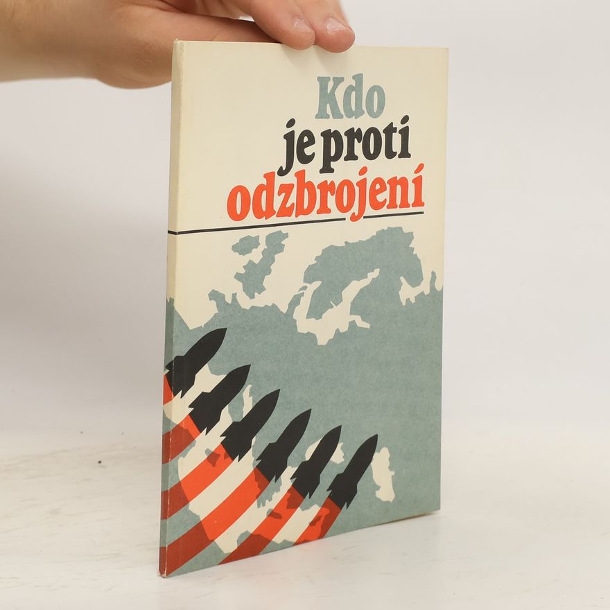 Radovan Pražák Kdo je proti odzbrojení