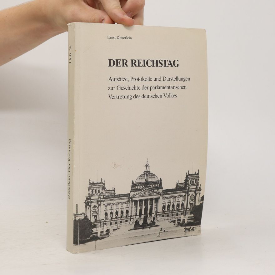 Ernst Deuerlein Der reichstag