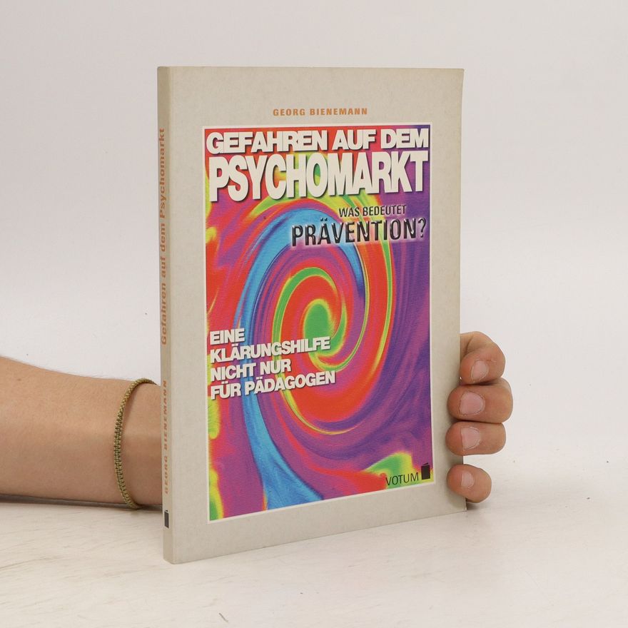 Georg Bienemann Gefahren auf dem Psychomarkt