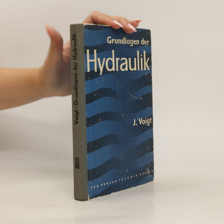 J. Voigt Grundlagen der Hydraulik