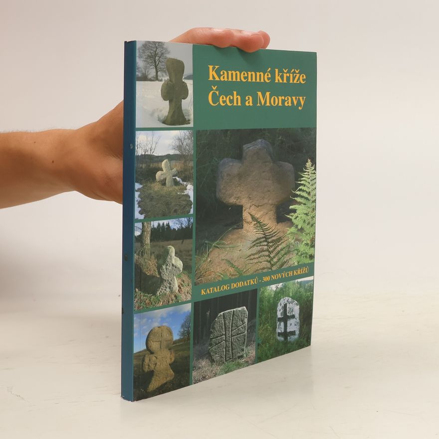 Various authors Kamenné kříže Čech a Moravy