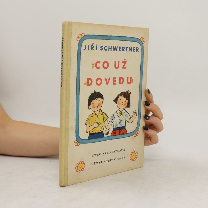 Jiří Schwertner Co už dovedu
