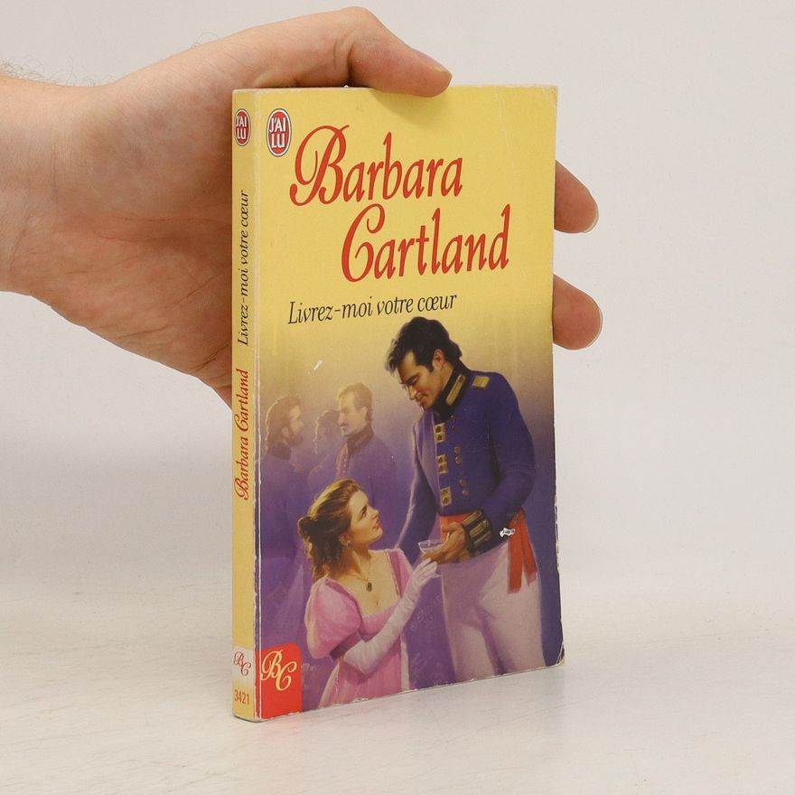 Barbara Cartland Livrez-moi votre coeur