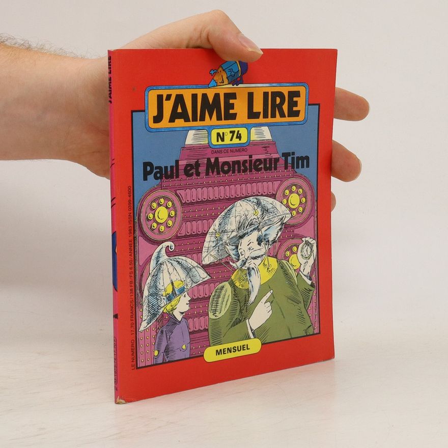 Jean Alessandrini J'aime lire, n° 74 : Paul et monsieur Tim