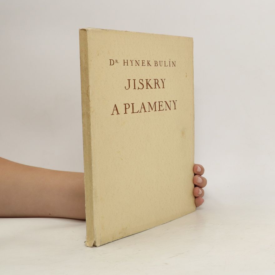 Hynek Bulín Jiskry a plameny