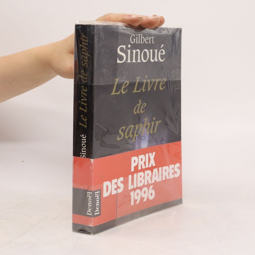 Gilbert Sinoué Le livre de saphir