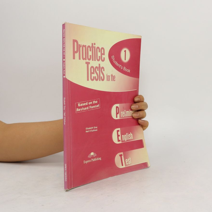Elizabeth Gray Practice Tests for the PET 1