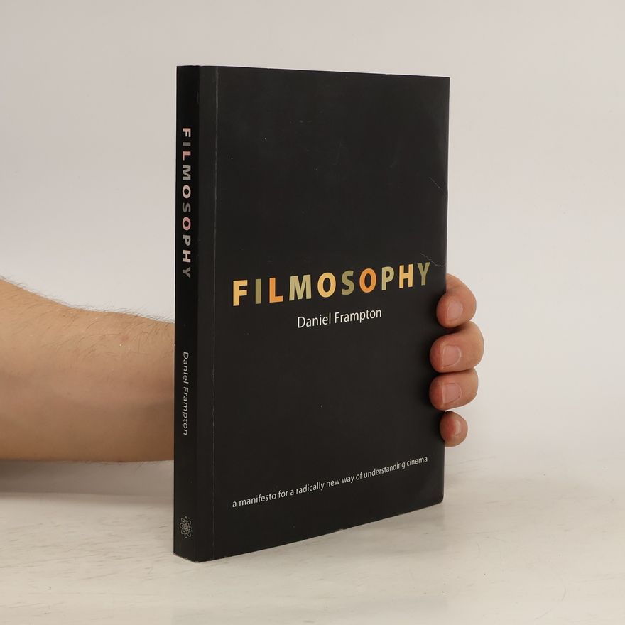 Daniel Frampton Filmosophy