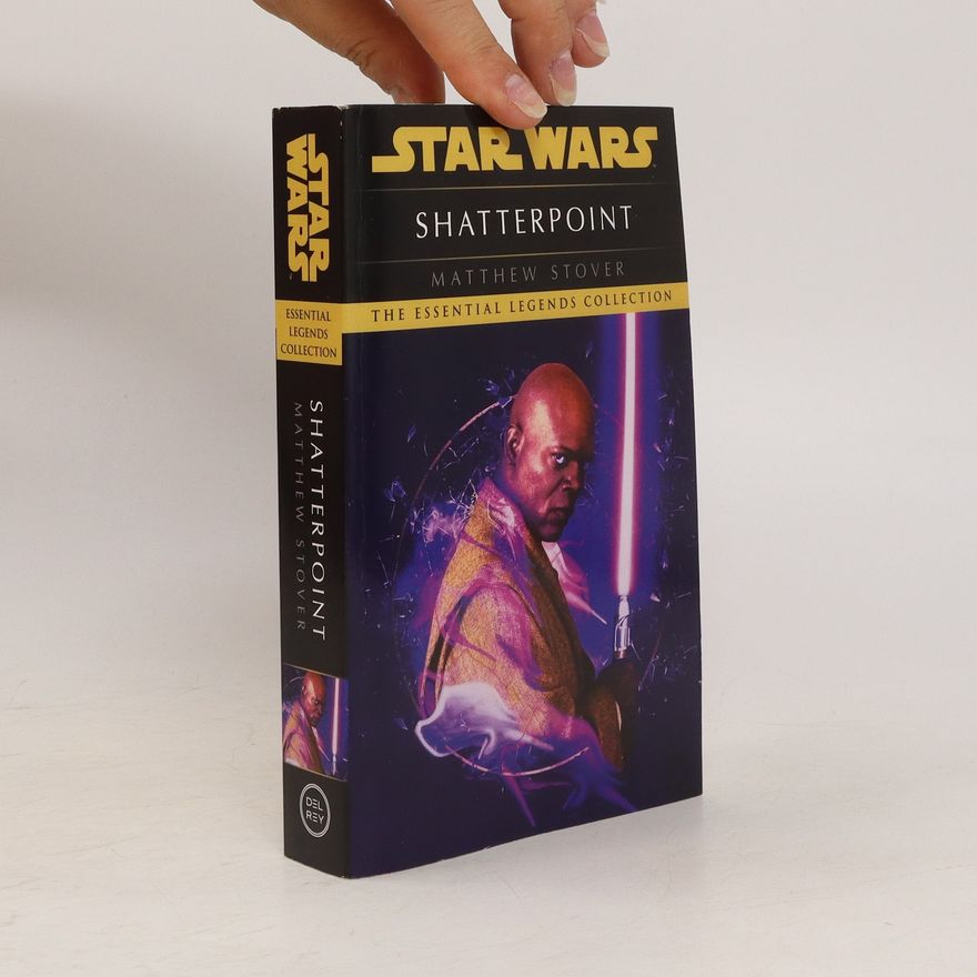 Matthew Stover Star Wars: Shatterpoint