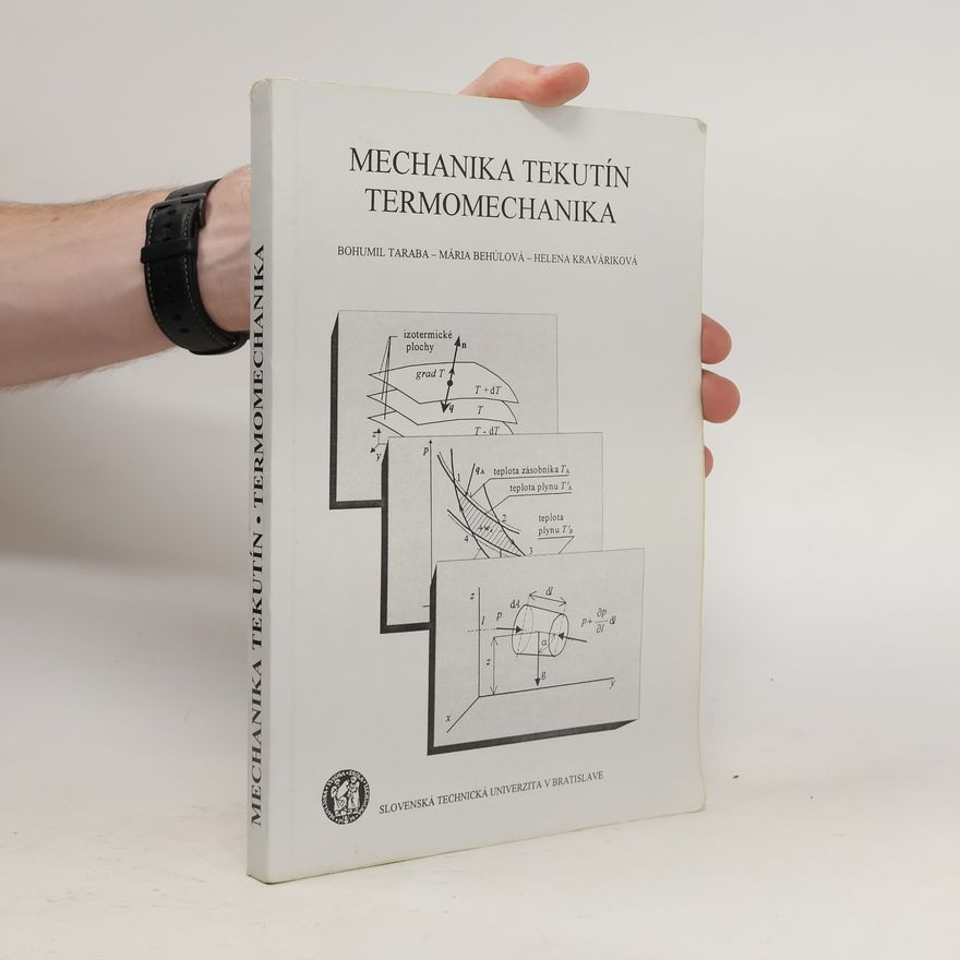 Helena Kraváriková Mechanika tekutín. Termomechanika