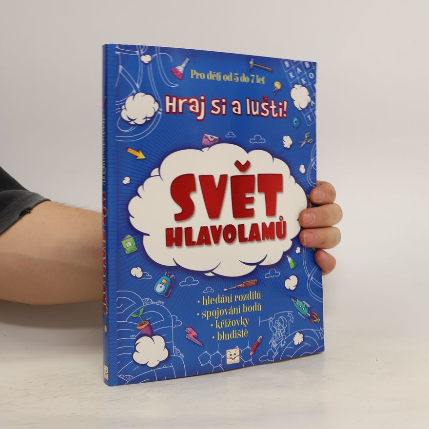 Collectif d'auteurs Svět hlavolamů : Hraj si a lušti!