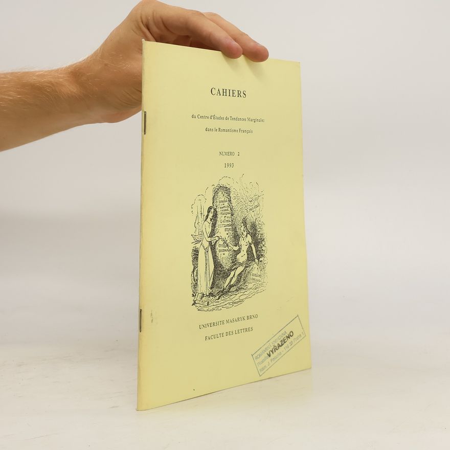 Jaroslav Fryčer Cahiers du Centre d'Études de Tendances Marginales dans le Romantisme Français. Número 2