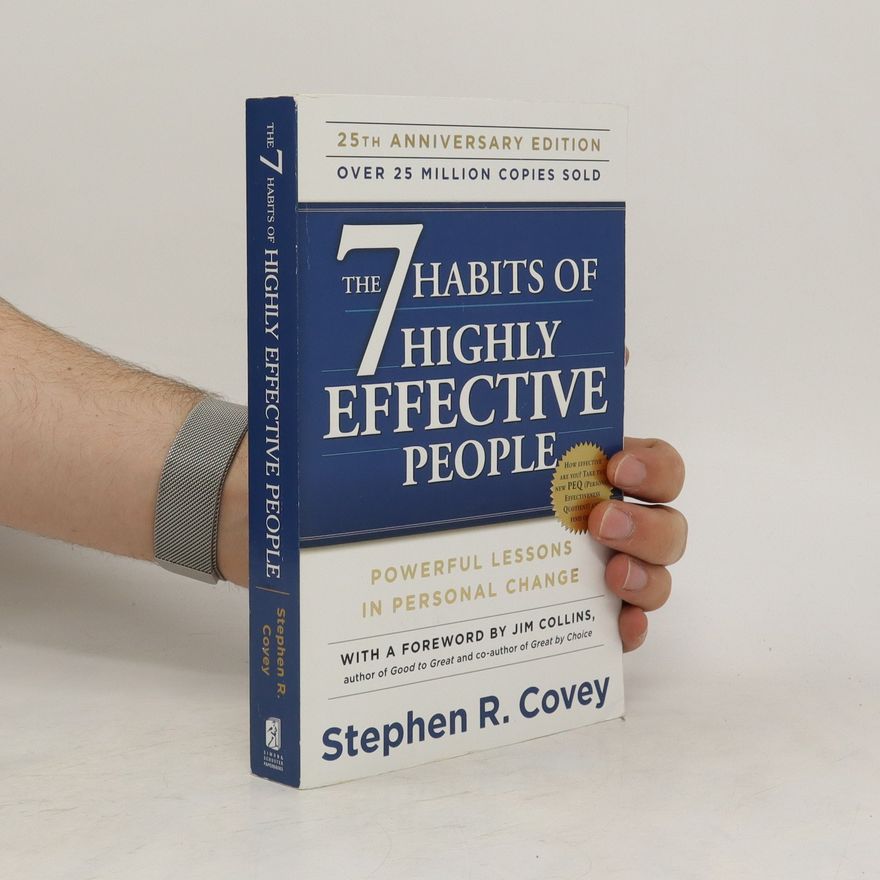 Stephen R. Covey The 7 Habits Of Highly Effective People