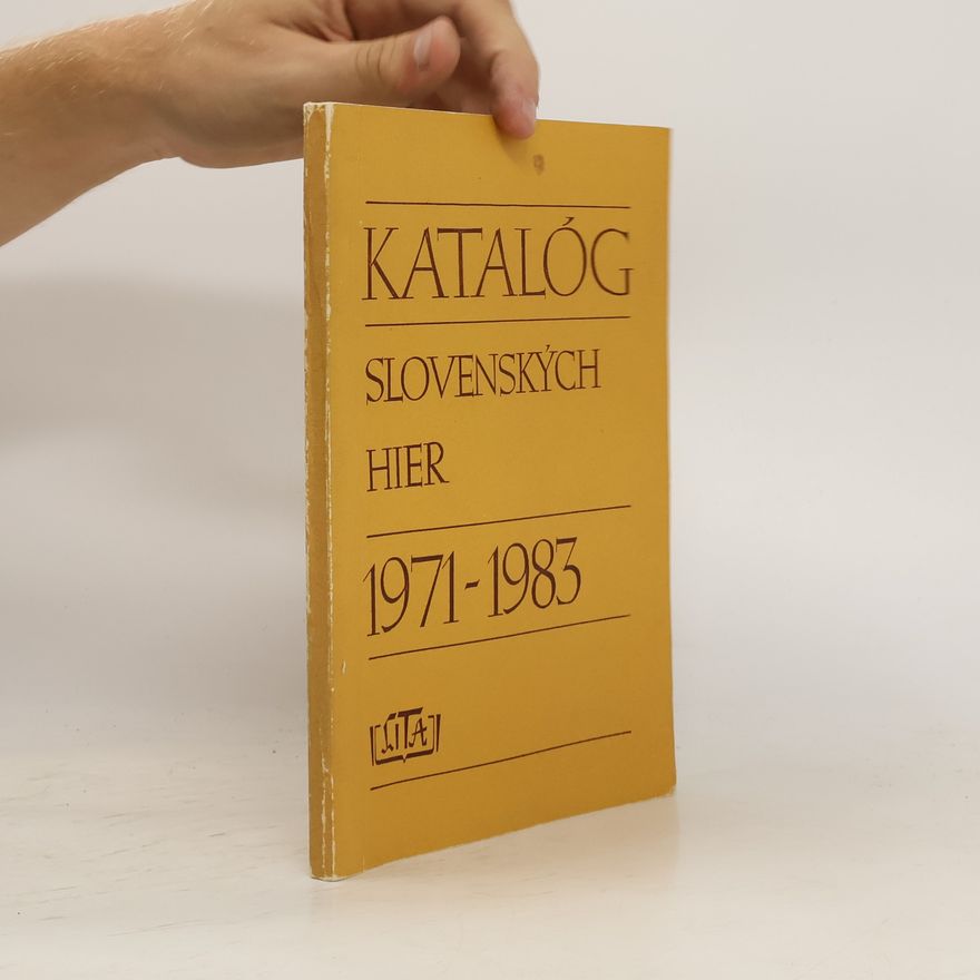 Božena Čahojová Katalóg slovenských hier 1971-1983