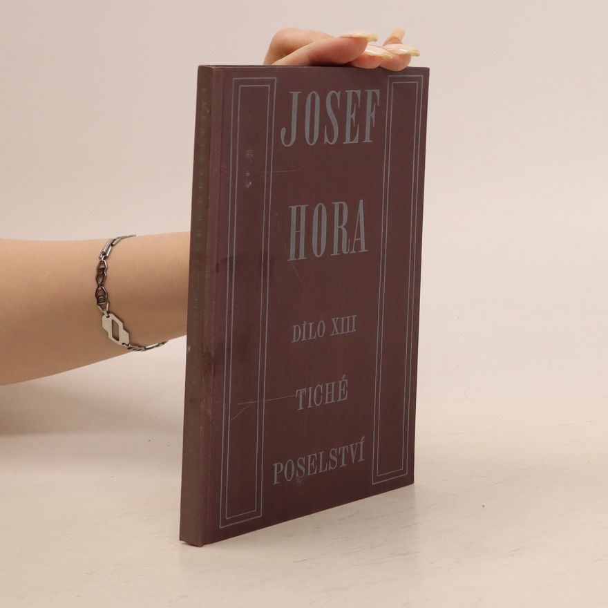 Josef Hora Tiché poselství