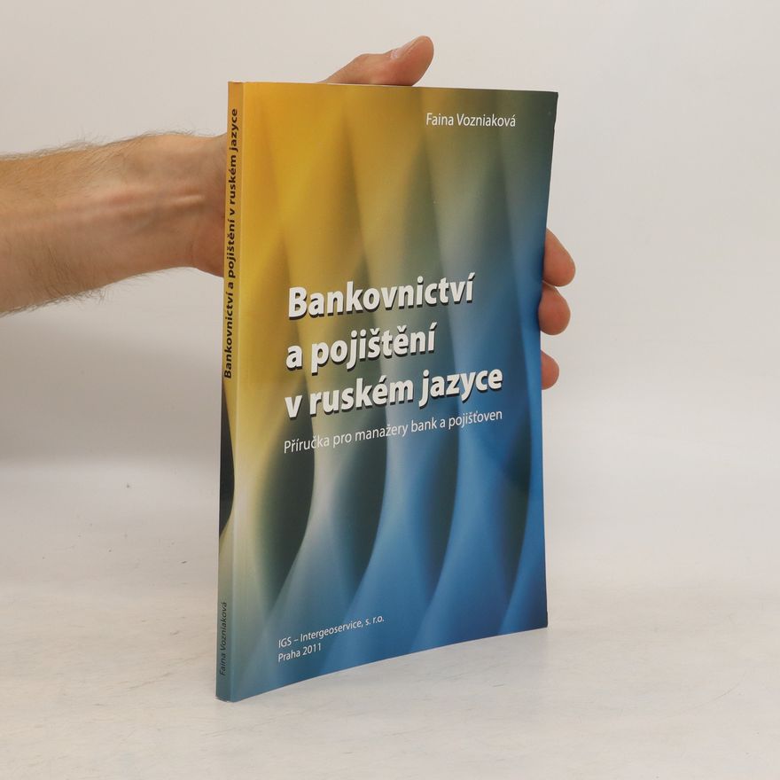 Faina Vozniaková Bankovnictví a pojištění v ruském jazyce