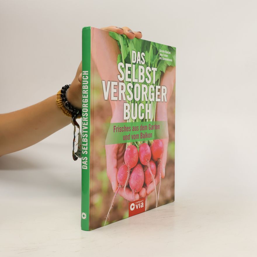 Karolin Küntzel Das Selbstversorgerbuch