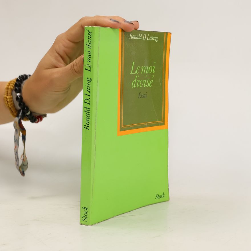 R. D. Laing Le moi divisé