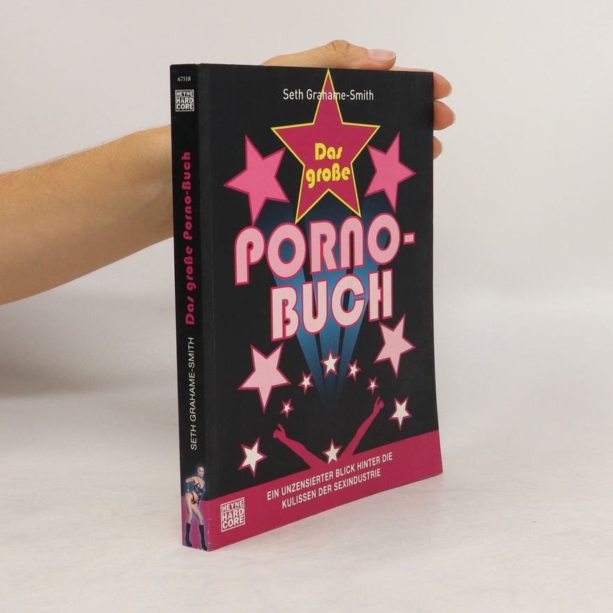 Seth Grahame Smith Das grosse Porno-Buch