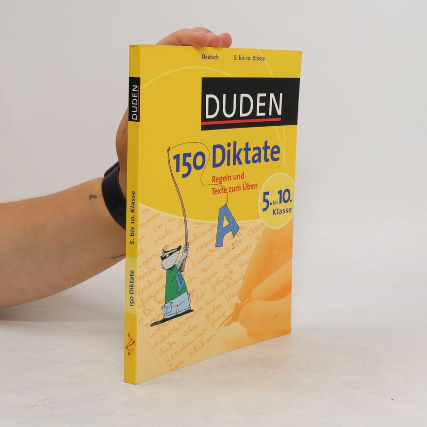 Autorenkollektiv Duden. 150 Diktate