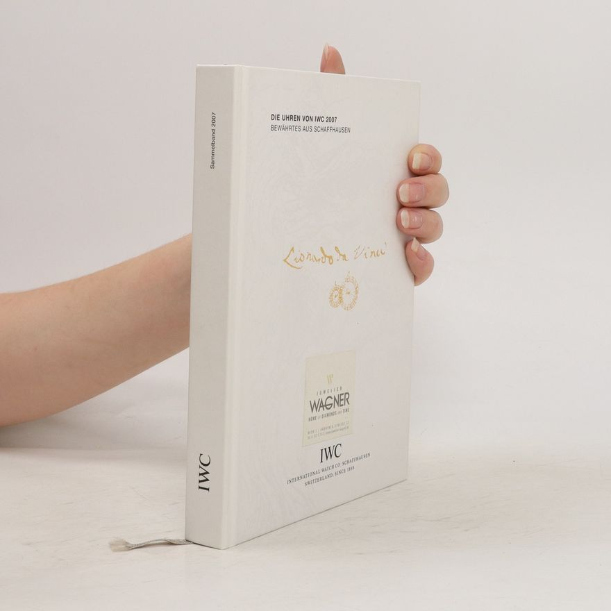 Collectif d'auteurs Die Uhren von IWC 2007