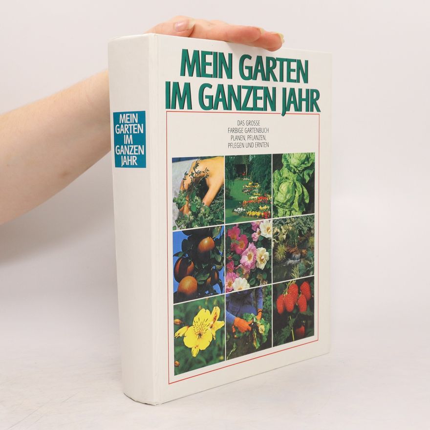 Various authors Mein Garten im ganzen Jahr