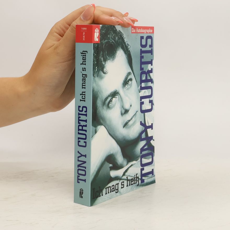 Tony Curtis Ich mag's heiss