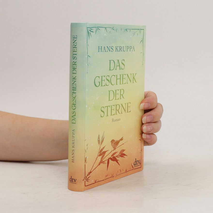 Hans Kruppa Das Geschenk der Sterne