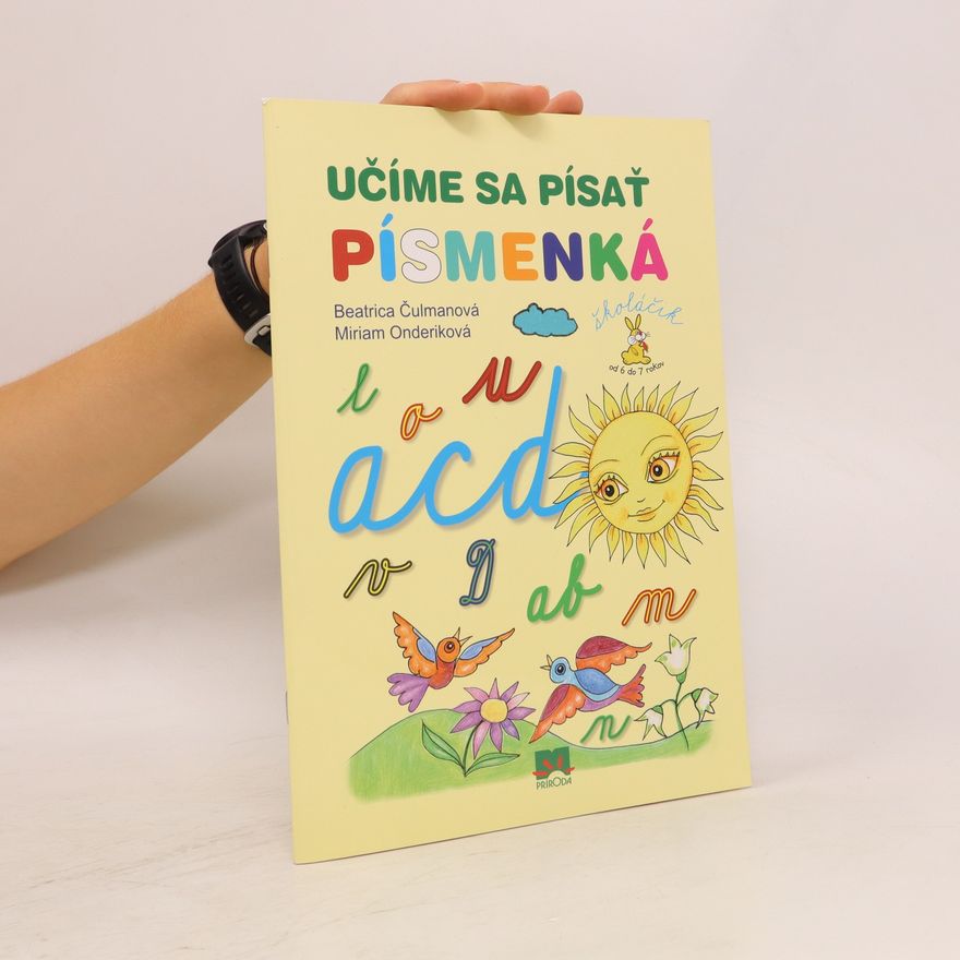 Beatrica Čulmanová Učíme sa písať písmenká
