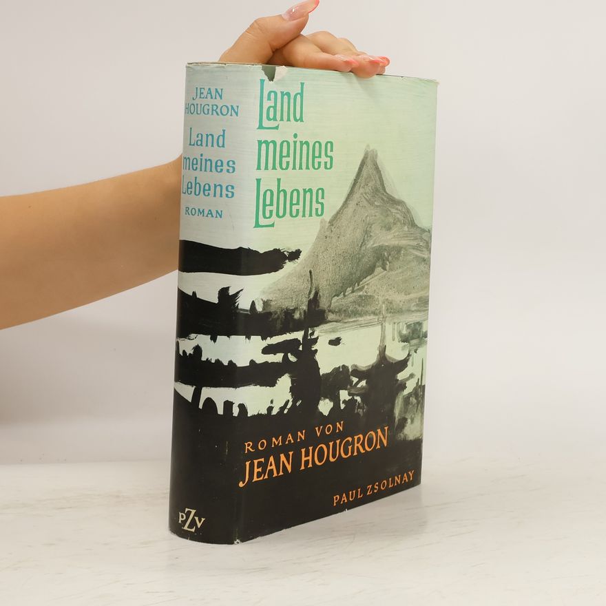 Jean Hougron Land meines Lebens