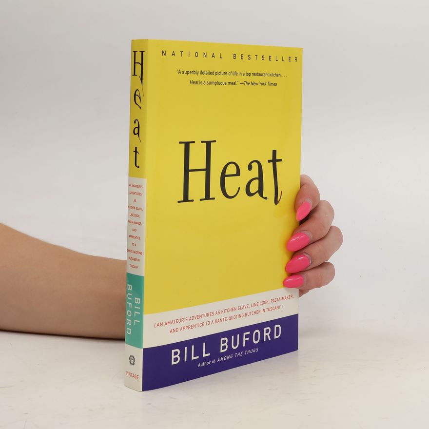 Bill Buford Heat
