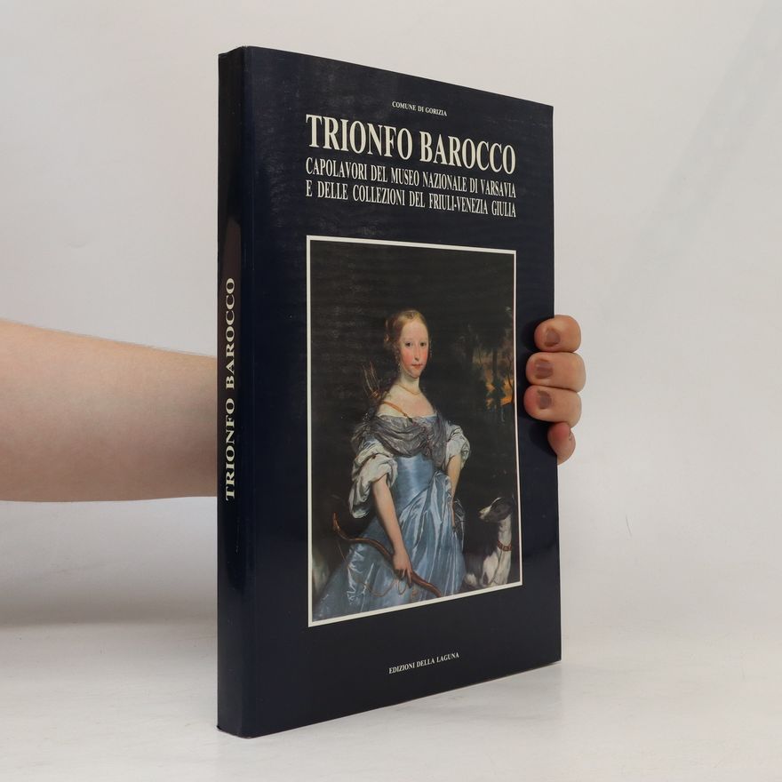 Annalia Delneri Trionfo barocco
