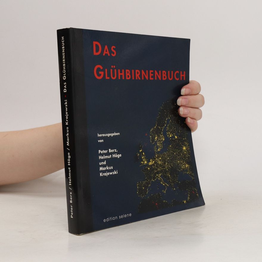 Peter Berz Das Glühbirnenbuch