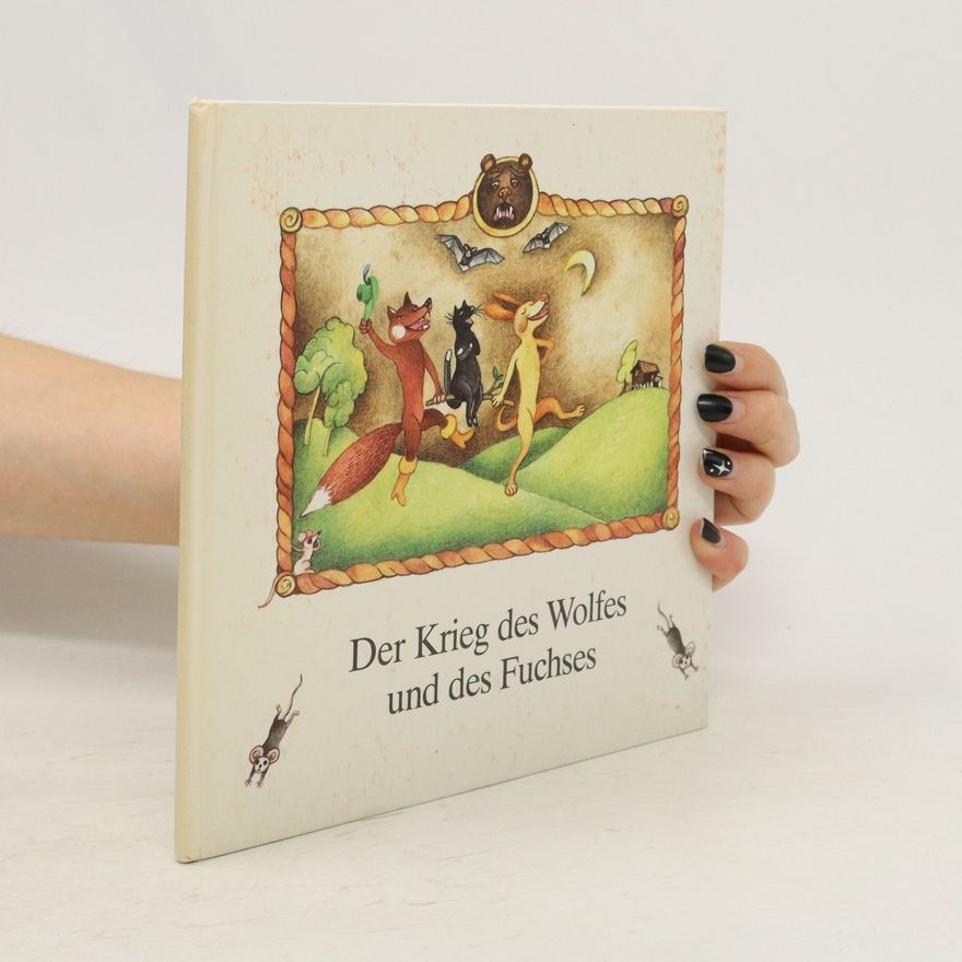 Autorenkollektiv Der Krieg dels Wolfes und des Fuchses