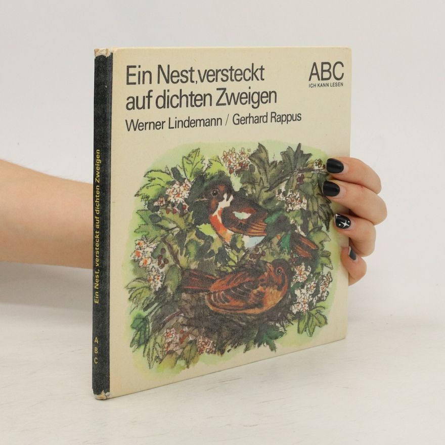 Werner Lindemann Ein Nest, versteckt auf dichten Zweigen