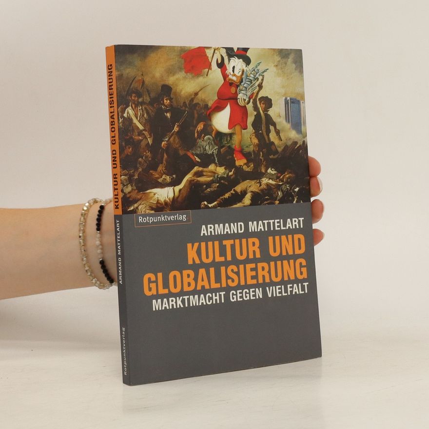 Armand Mattelart Kultur und Globalisierung