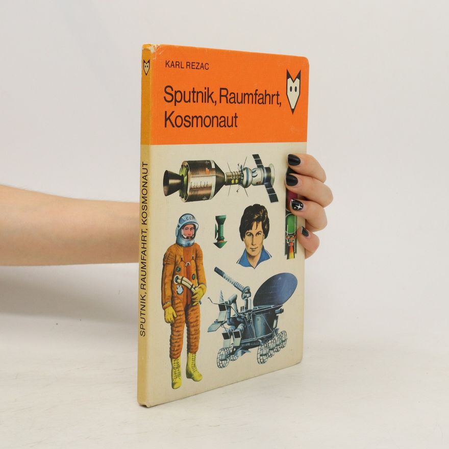 Karl Rezac Sputnik, Raumfahrt, Kosmonaut
