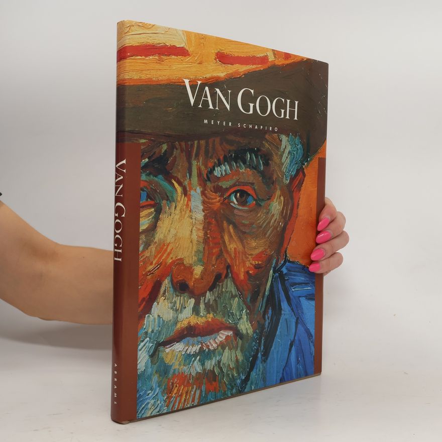 Meyer Schapiro Vincent Van Gogh