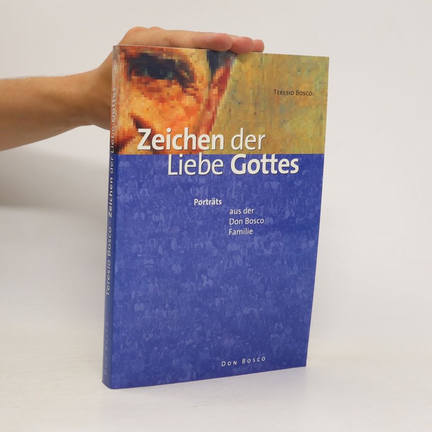 Teresio Bosco Zeichen der Liebe Gottes