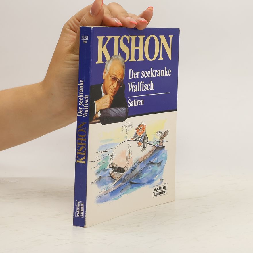 Ephraim Kishon Der seekranke Walfisch oder ein Israeli auf Reisen