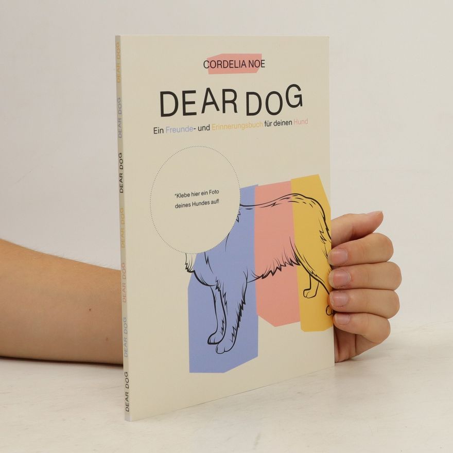 Cordelia Noe Dear Dog