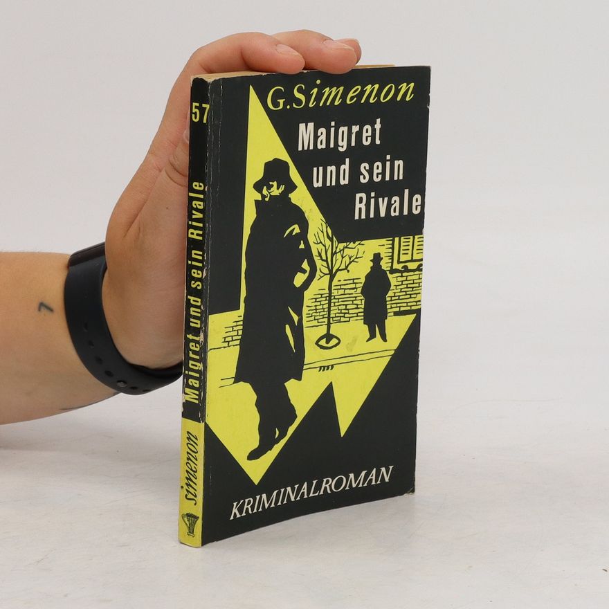 Georges Simenon Maigret und sein Rivale