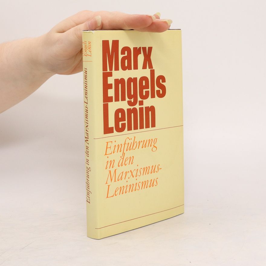 Karl Marx Einführung in den Marxismus-Leninismus