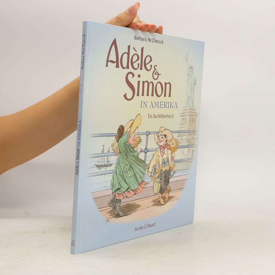Barbara McClintock Adèle & Simon in Amerika