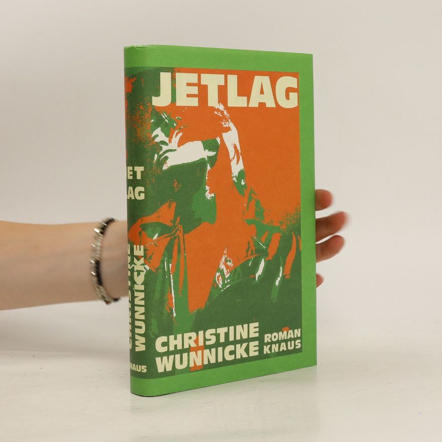 Christine Wunnicke Jetlag