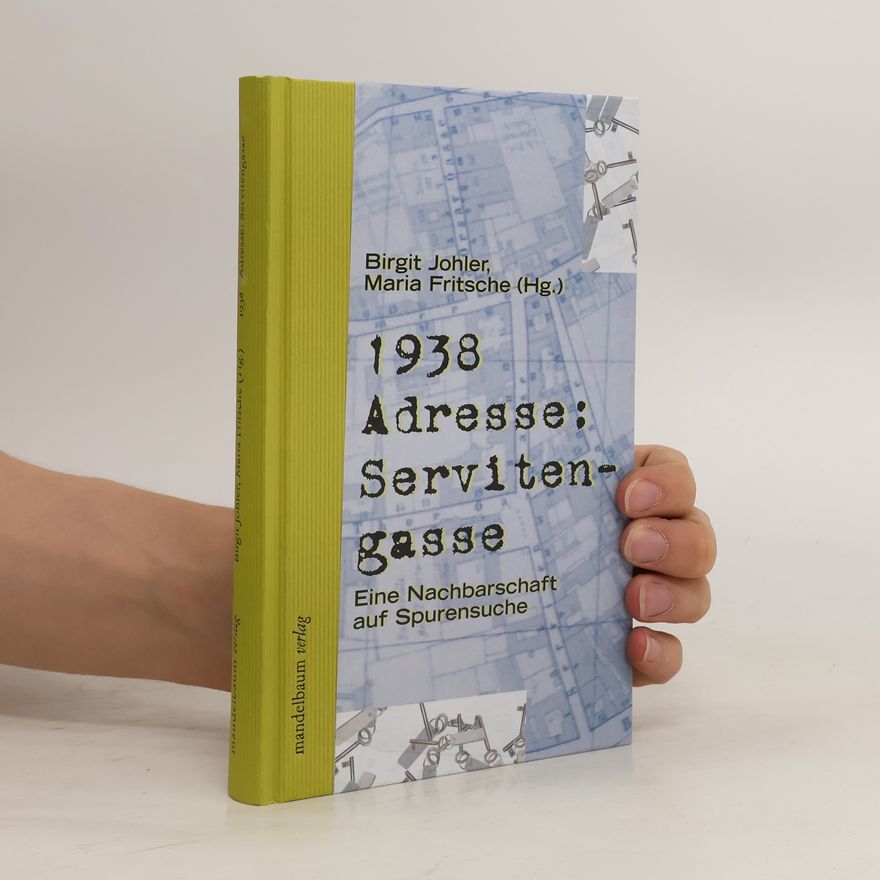 Birgit Johler 1938, Adresse: Servitengasse